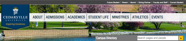 Cedarville's navigation bar, plus an additional, less noticeable, one for students, faculty, and other groups. The website is targeted to visitors, not students, so the primary navigation bar is dedicated to giving information about the school.